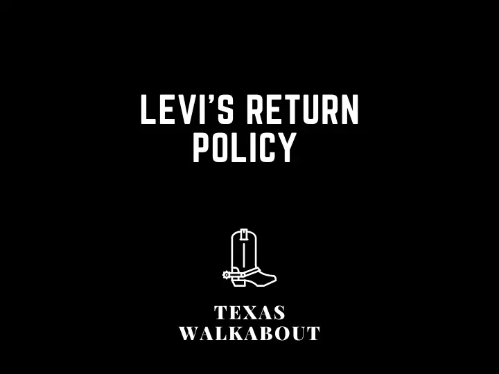 Levi's return policy 