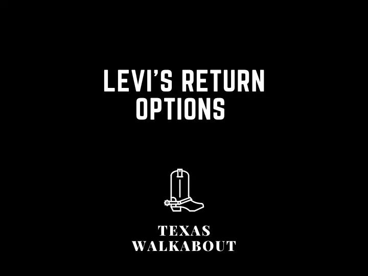 Levi's return options 